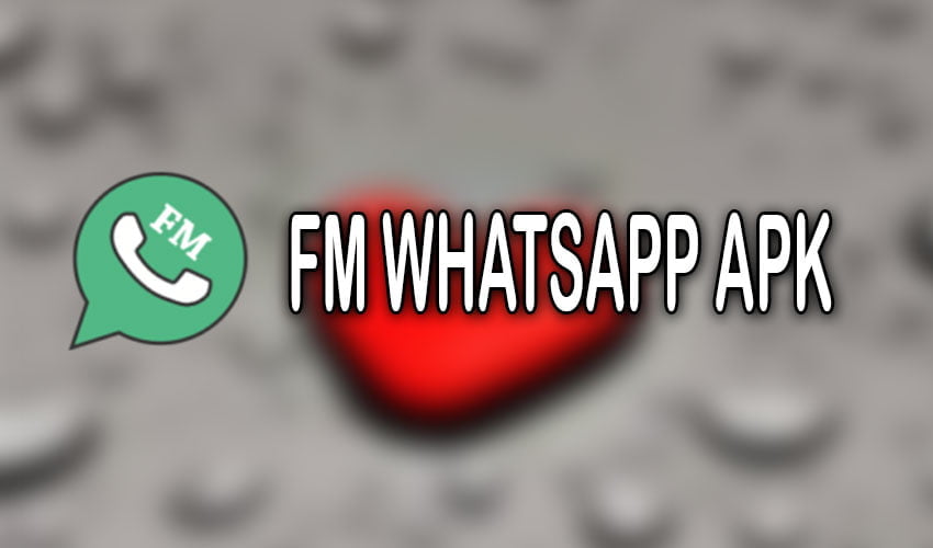FMWhatsApp APK Download 💯 Latest Update ✔️