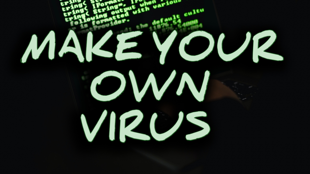 How to create a virus