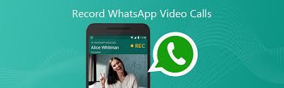 how to record video call on whatsapp