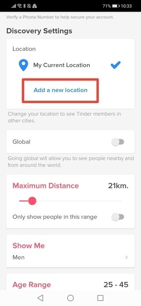 From Tinder's settings menu, select Add new location or Add new location